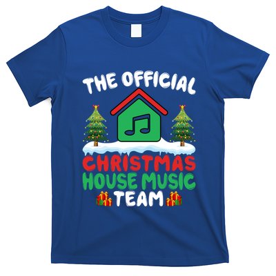 Xmas House Music Team Funny House Music Lover Christmas Great Gift T-Shirt