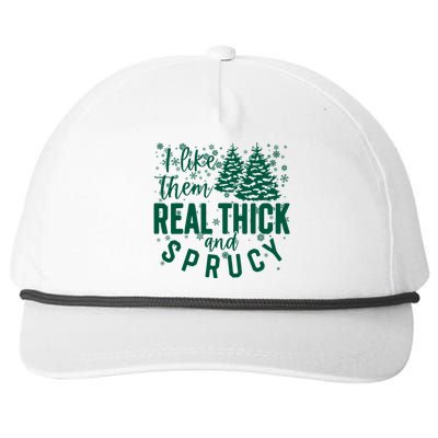 Xmas I Like Them Real Thick And Sprucy Funny Christmas Tree Gift Snapback Five-Panel Rope Hat