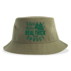 Xmas I Like Them Real Thick And Sprucy Funny Christmas Tree Gift Sustainable Bucket Hat