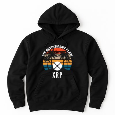 XRP Is My Retirement Plan XRP Ripple Logo XRP Cryptocurrency Hoodie