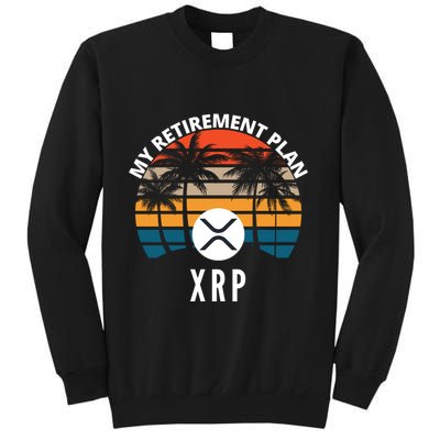 XRP Is My Retirement Plan XRP Ripple Logo XRP Cryptocurrency Sweatshirt