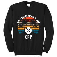 XRP Is My Retirement Plan XRP Ripple Logo XRP Cryptocurrency Sweatshirt