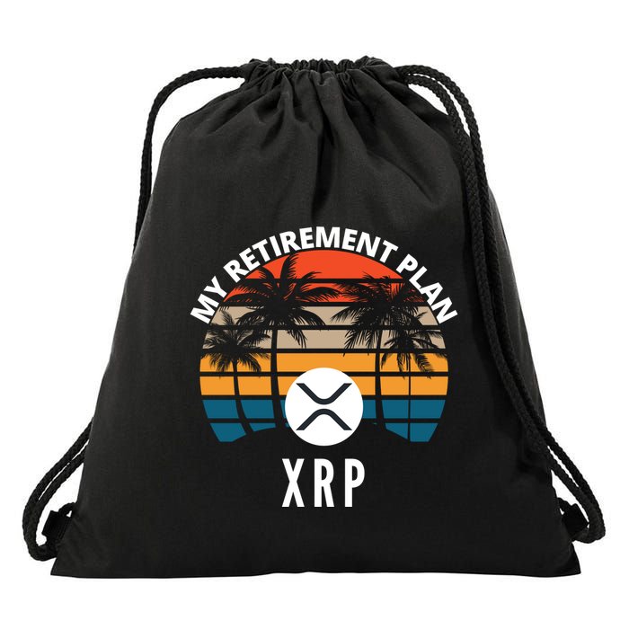 XRP Is My Retirement Plan XRP Ripple Logo XRP Cryptocurrency Drawstring Bag