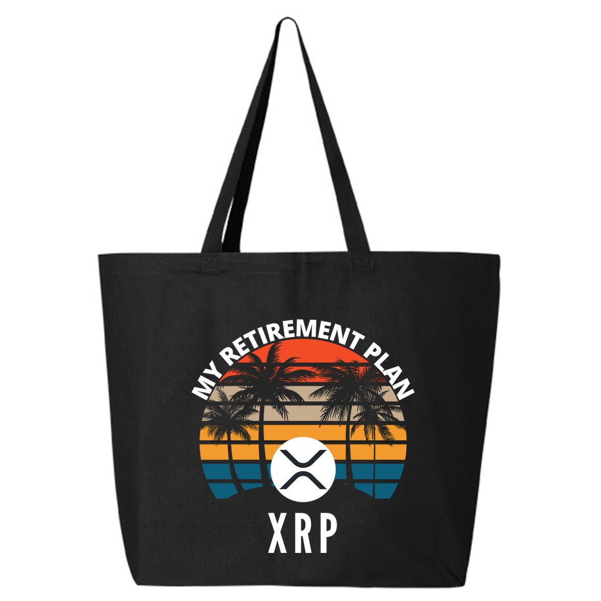 XRP Is My Retirement Plan XRP Ripple Logo XRP Cryptocurrency 25L Jumbo Tote