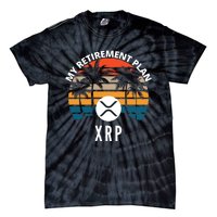 XRP Is My Retirement Plan XRP Ripple Logo XRP Cryptocurrency Tie-Dye T-Shirt