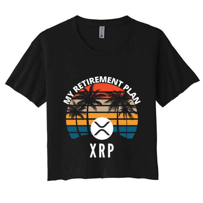 XRP Is My Retirement Plan XRP Ripple Logo XRP Cryptocurrency Crop Top
