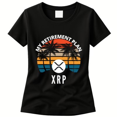 XRP Is My Retirement Plan XRP Ripple Logo XRP Cryptocurrency Womens T-Shirt