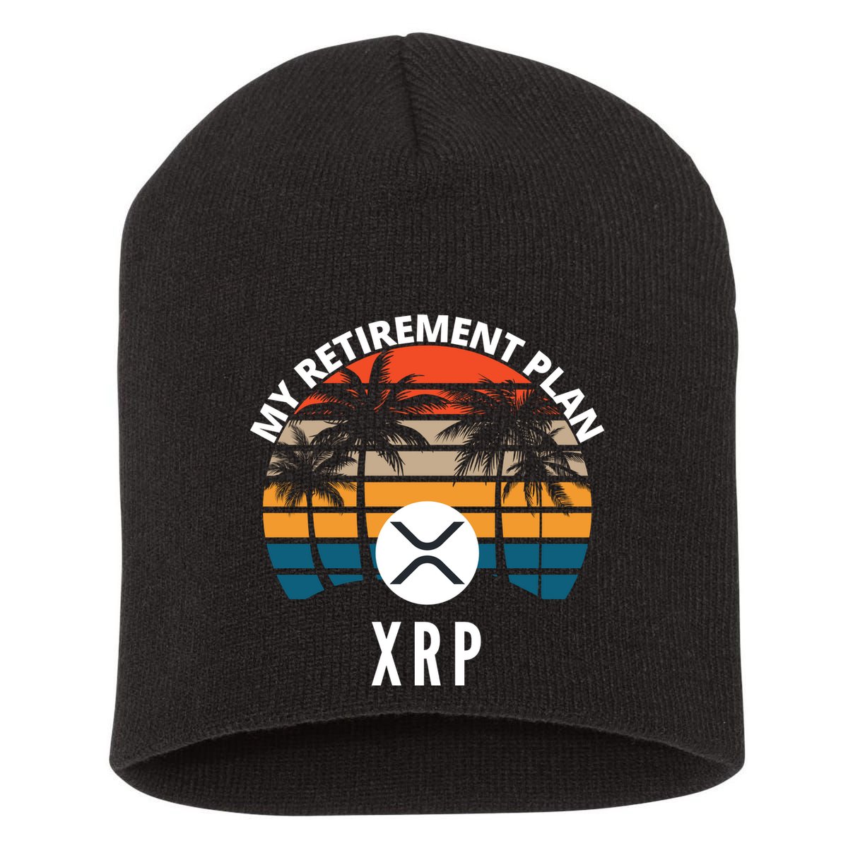XRP Is My Retirement Plan XRP Ripple Logo XRP Cryptocurrency Short Acrylic Beanie