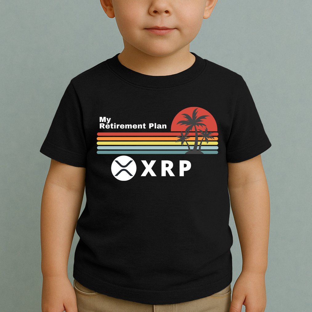 XRP Is My Retirement Plan, XRP Ripple Logo, Cryptocurrency Toddler T-Shirt