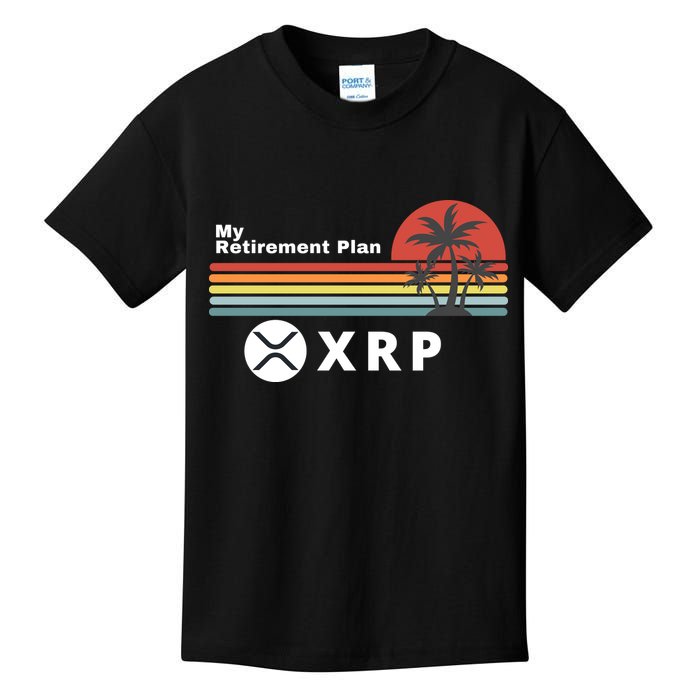 XRP Is My Retirement Plan, XRP Ripple Logo, Cryptocurrency Kids T-Shirt
