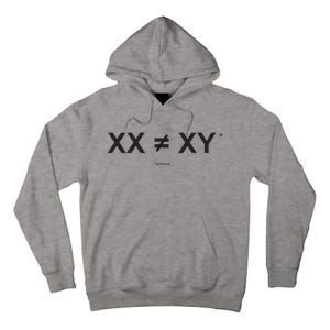 XX Is Not The Same As XY Science (Genetics Chromasome) (C) Tall Hoodie