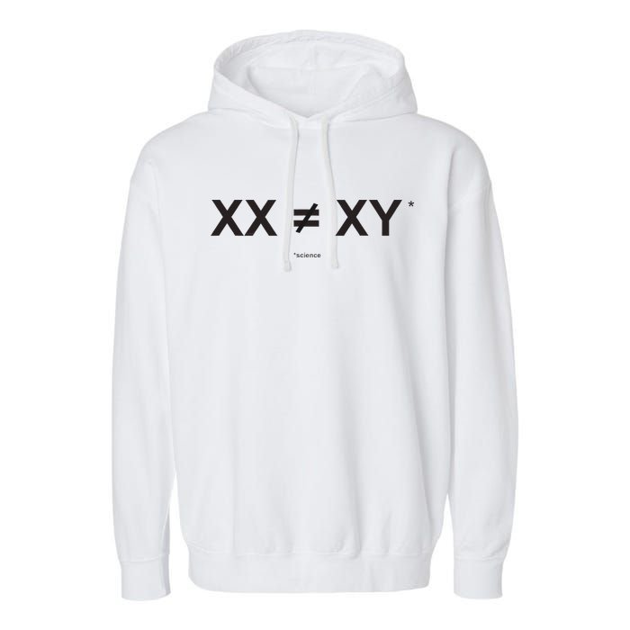 XX Is Not The Same As XY Science (Genetics Chromasome) (C) Garment-Dyed Fleece Hoodie