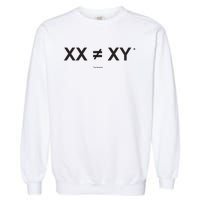 XX Is Not The Same As XY Science (Genetics Chromasome) (C) Garment-Dyed Sweatshirt