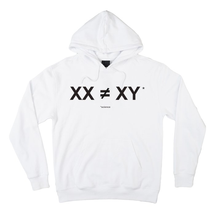 XX Is Not The Same As XY Science (Genetics Chromasome) (C) Hoodie