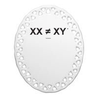 XX Is Not The Same As XY Science (Genetics Chromasome) (C) Ceramic Oval Ornament