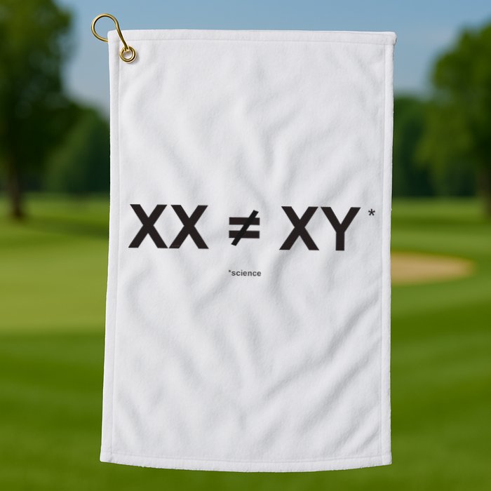 XX Is Not The Same As XY Science (Genetics Chromasome) (C) Golf Towel