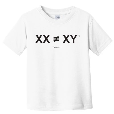 XX Is Not The Same As XY Science (Genetics Chromasome) (C) Toddler T-Shirt
