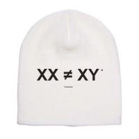 XX Is Not The Same As XY Science (Genetics Chromasome) (C) Short Acrylic Beanie