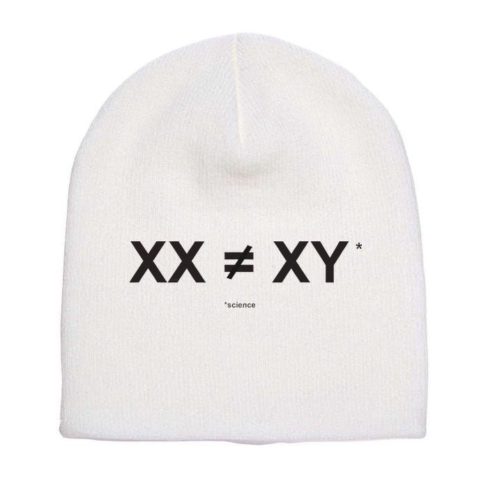 XX Is Not The Same As XY Science (Genetics Chromasome) (C) Short Acrylic Beanie
