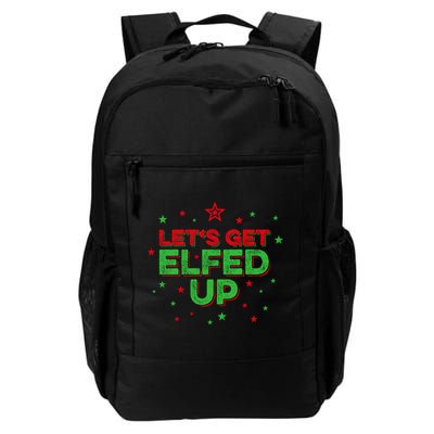 Xmas Ing Team Christmas Party Squad Meaningful Gift Lets Get Elfed Up Gift Backpack