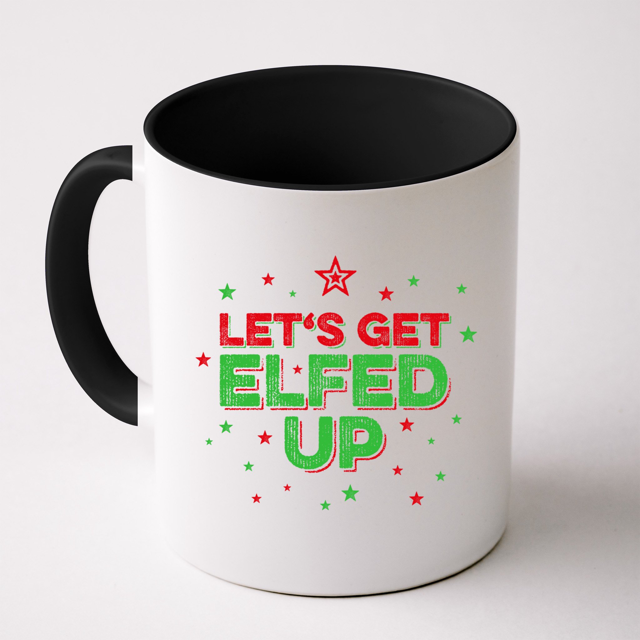 Xmas Ing Team Christmas Party Squad Meaningful Gift Lets Get Elfed Up Gift Mug