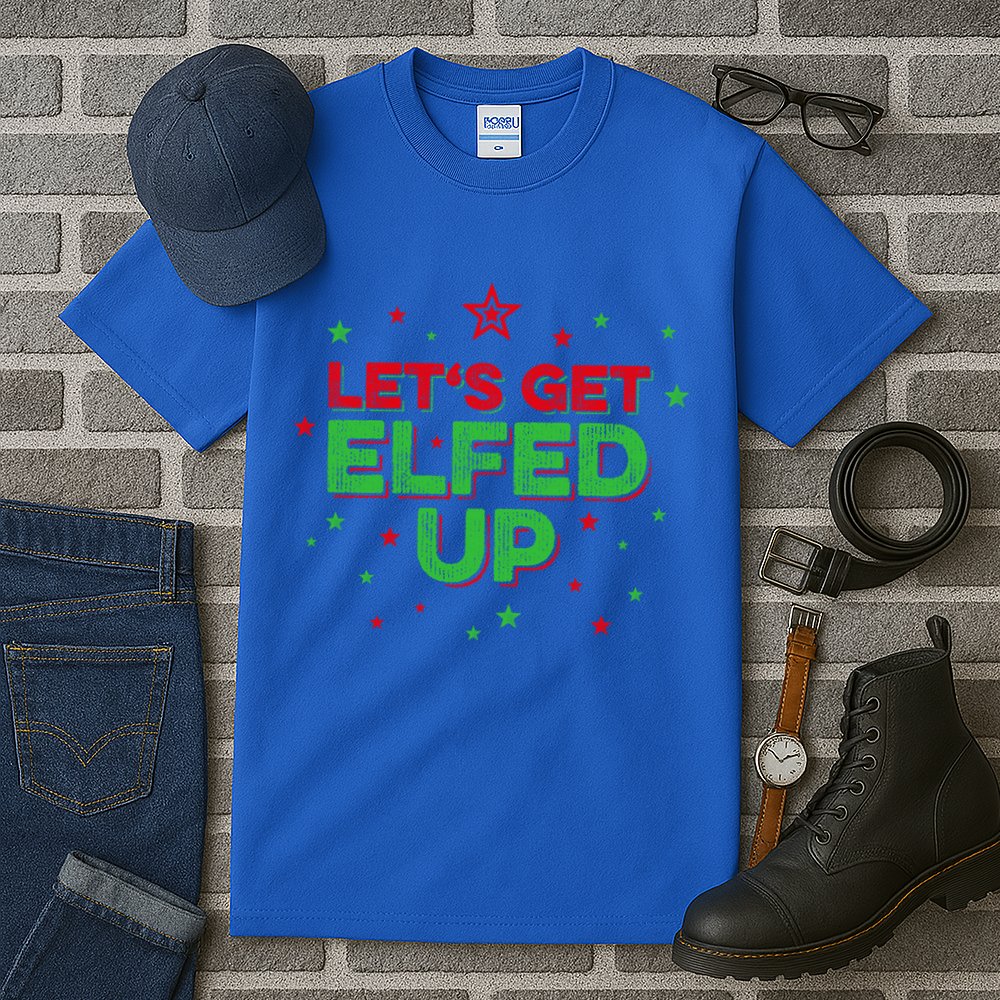 Xmas Ing Team Christmas Party Squad Meaningful Gift Lets Get Elfed Up Gift Tall T-Shirt