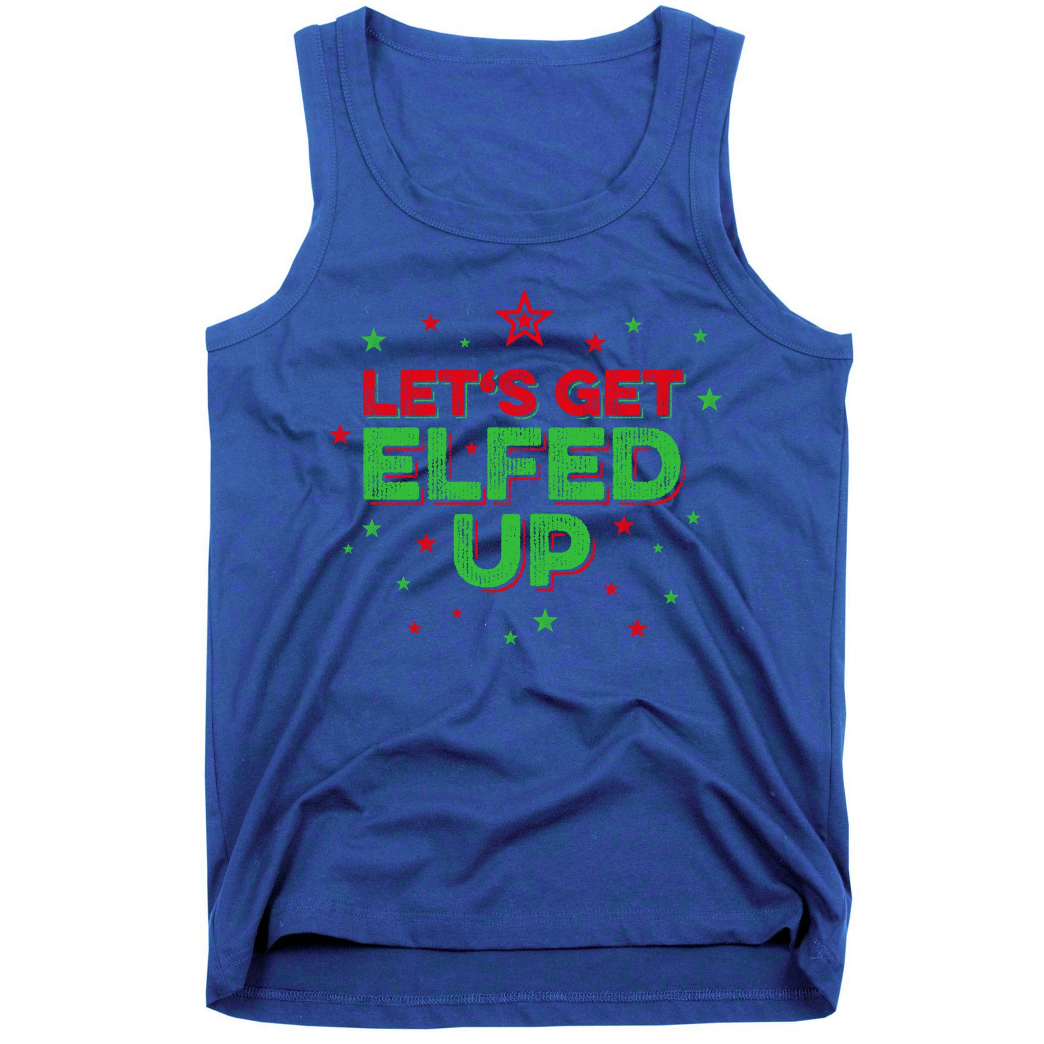 Xmas Ing Team Christmas Party Squad Meaningful Gift Lets Get Elfed Up Gift Tank Top