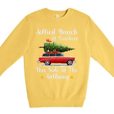 Xmas Jolliest Bunch Of Teachers This Side Of The Hallway Premium Crewneck Sweatshirt