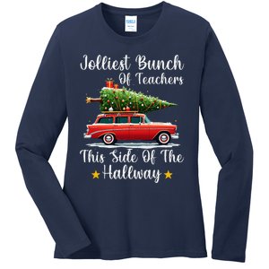 Xmas Jolliest Bunch Of Teachers This Side Of The Hallway Ladies Long Sleeve Shirt