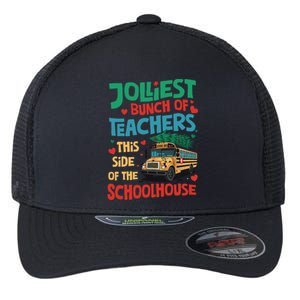 Xmas Jolliest Bunch Of Teachers This Side Of The Schoolhouse Flexfit Unipanel Trucker Cap