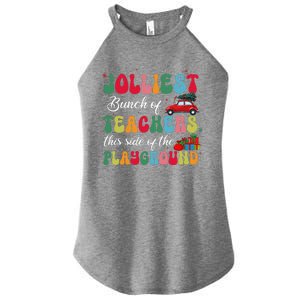 Xmas Jolliest Bunch Of Teachers This Side Of The Playground Women's Perfect Tri Rocker Tank