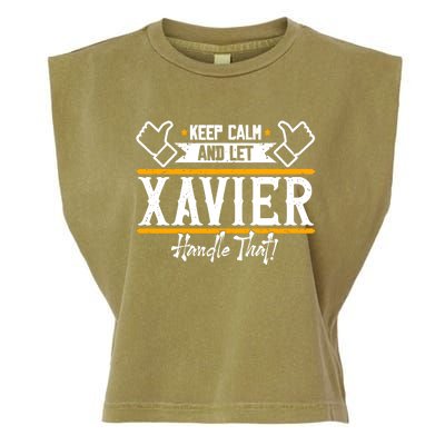 Xavier Keep Calm And Let Xavier Handle That Gift Garment-Dyed Women's Muscle Tee