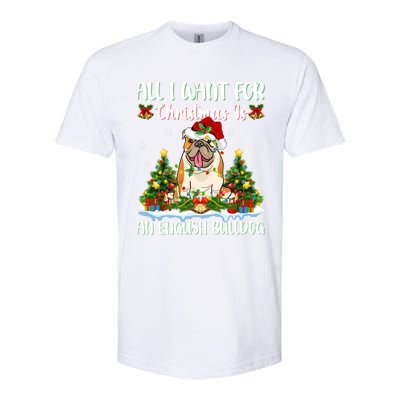 Xmas Lighting All I Want For Christmas Is A English Bulldog Gift Softstyle CVC T-Shirt