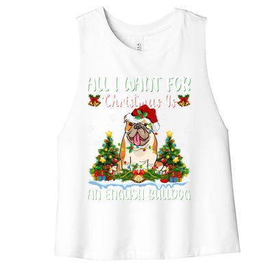 Xmas Lighting All I Want For Christmas Is A English Bulldog Gift Women's Racerback Cropped Tank