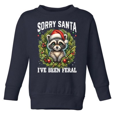 Xmas Lights Feral Sorry Santa Ive Been Feral Funny Christmas Raccoongift Toddler Sweatshirt