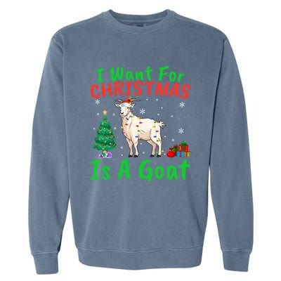 Xmas Lighting Santa Goat I Want For Christmas Is A Goat Gift Garment-Dyed Sweatshirt