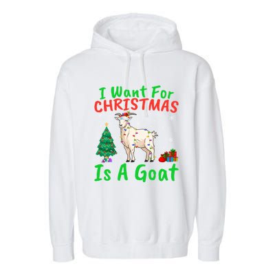 Xmas Lighting Santa Goat I Want For Christmas Is A Goat Gift Garment-Dyed Fleece Hoodie