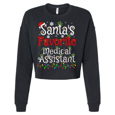 Xmas Lighting SantaS Favorite Medical Assistant Christmas Gift Cropped Pullover Crew