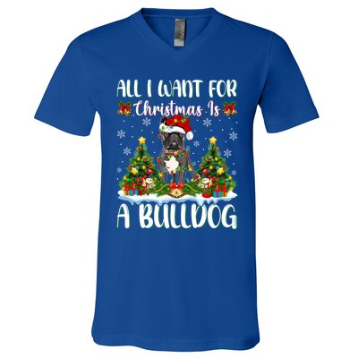 Xmas Lighting Santa All I Want For Christmas Is A Bulldog Gift V-Neck T-Shirt