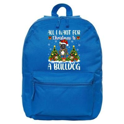 Xmas Lighting Santa All I Want For Christmas Is A Bulldog Gift 16 in Basic Backpack