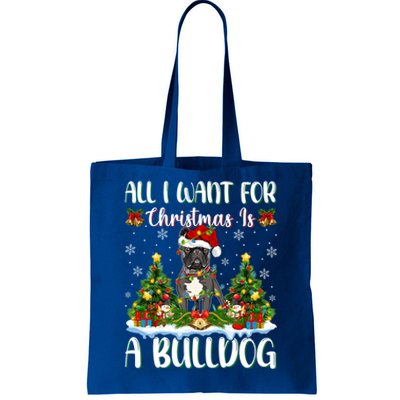 Xmas Lighting Santa All I Want For Christmas Is A Bulldog Gift Tote Bag