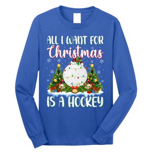 Xmas Lighting Santa All I Want For Christmas Is A Hockey Gift Long Sleeve Shirt