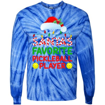 Xmas Lighting SantaS Favorite Pickleball Player Christmas Gift Tie-Dye Long Sleeve Shirt