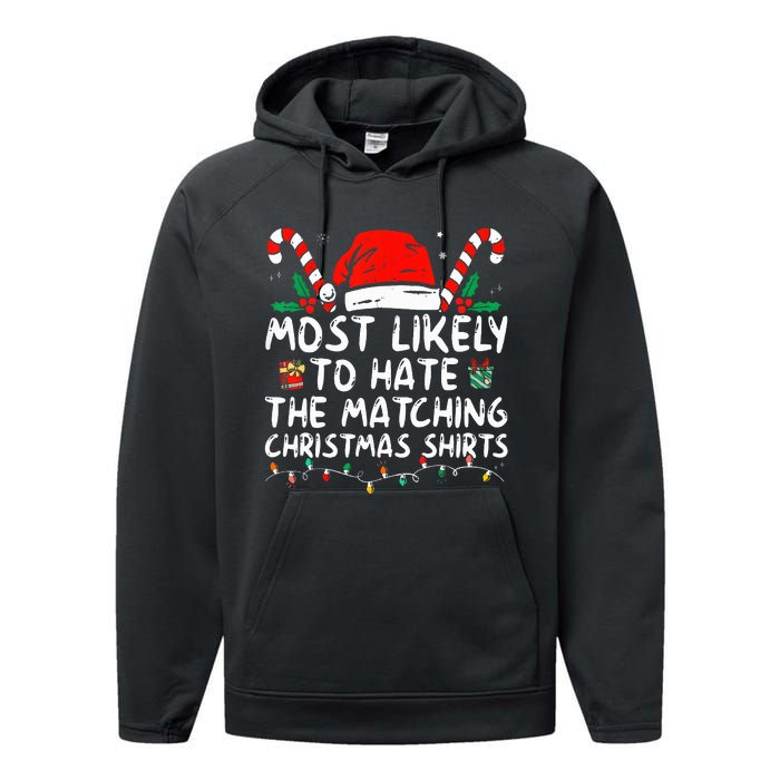 Xmas Likely To Hate Matching Christmas Funny Family Matching Performance Fleece Hoodie