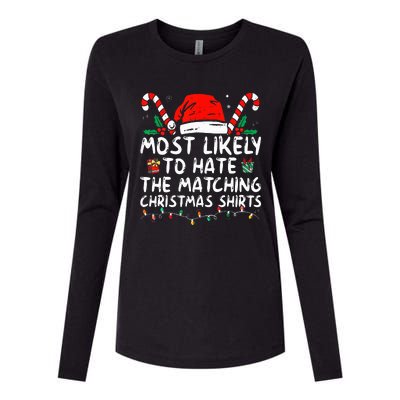 Xmas Likely To Hate Matching Christmas Funny Family Matching Womens Cotton Relaxed Long Sleeve T-Shirt