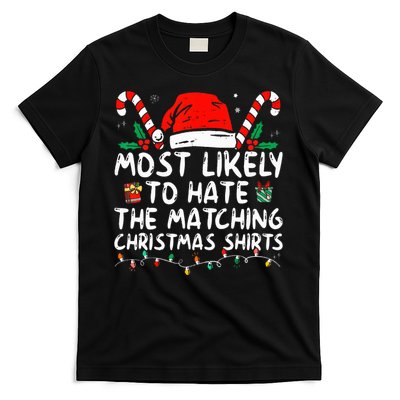 Xmas Likely To Hate Matching Christmas Funny Family Matching T-Shirt