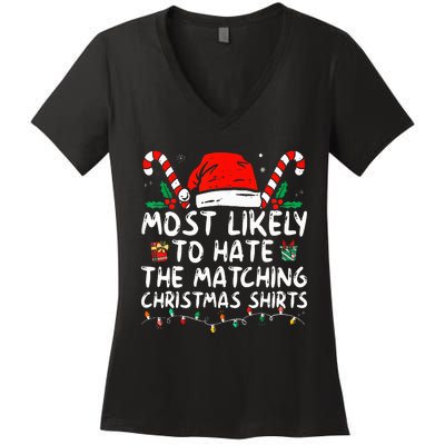 Xmas Likely To Hate Matching Christmas Funny Family Matching Women's V-Neck T-Shirt