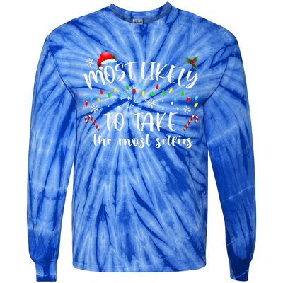 Xmas Most Likely To Take The Most Selfies Matching Family PJ Tie-Dye Long Sleeve Shirt