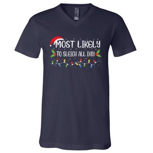 Xmas Most Likely To Sleigh All Day Funny Cute Christmas V-Neck T-Shirt