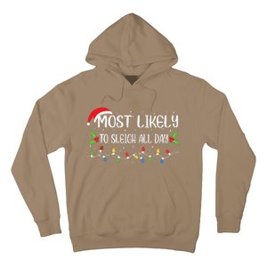 Xmas Most Likely To Sleigh All Day Funny Cute Christmas Hoodie